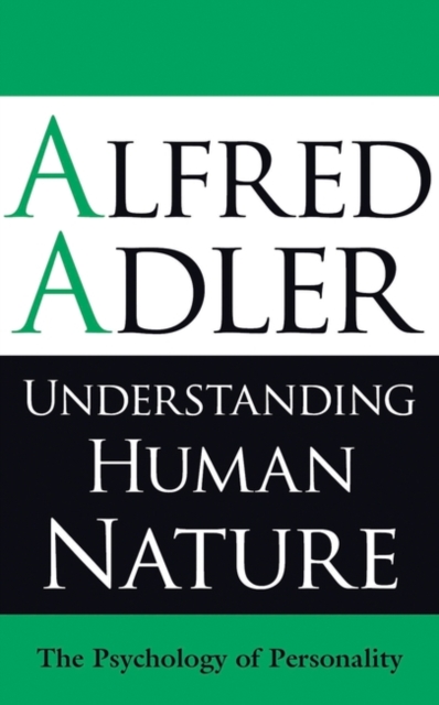 Understanding Human Nature : The Psychology of Personality, Paperback / softback Book