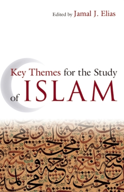 Key Themes for the Study of Islam, Hardback Book