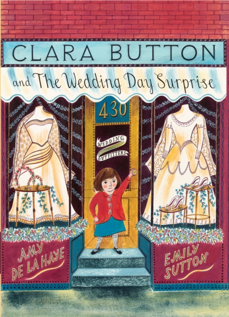 Clara Button and the Wedding Day Surprise, Paperback / softback Book