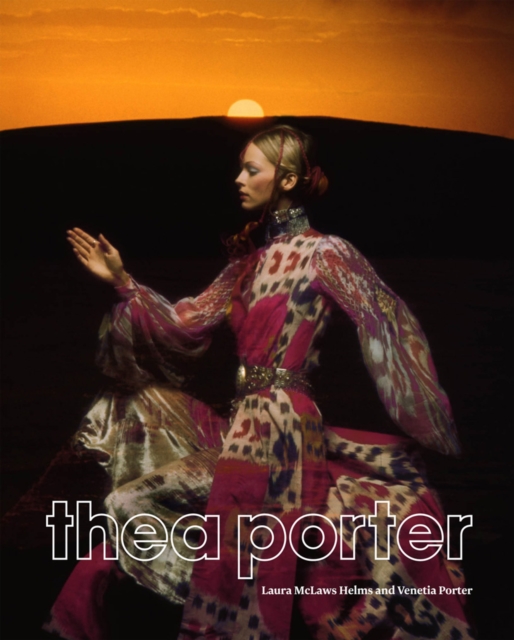 Thea Porter : Bohemian Chic, Hardback Book