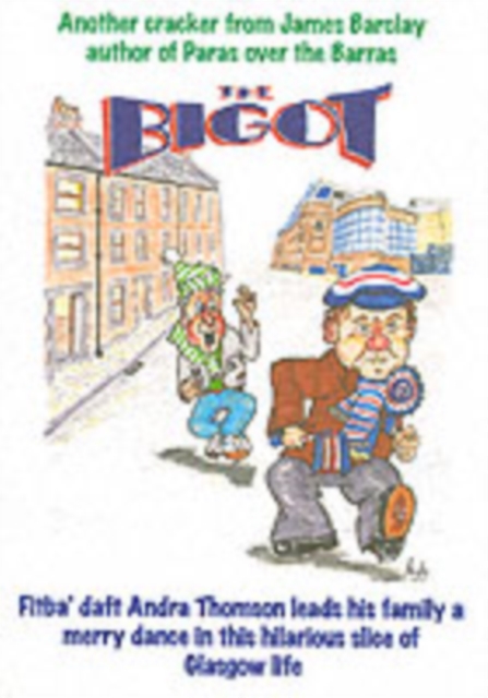 The Bigot, The, Paperback / softback Book