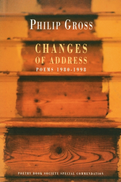 Changes of Address : Poems 1980-1998, Paperback / softback Book