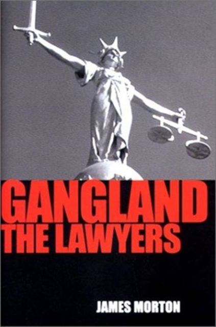 Gangland : The Lawyers, Hardback Book