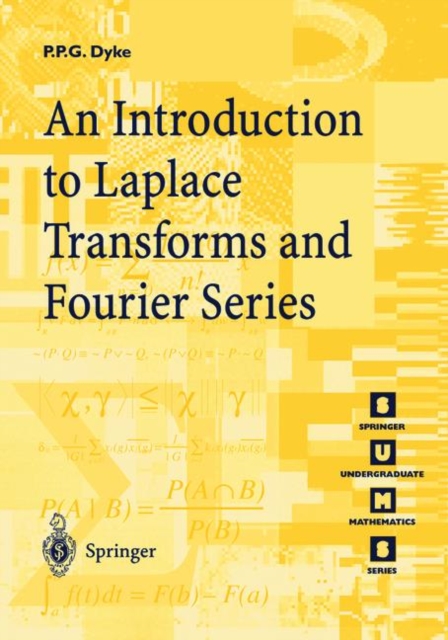 An Introduction to Laplace Transforms and Fourier Series, Paperback / softback Book