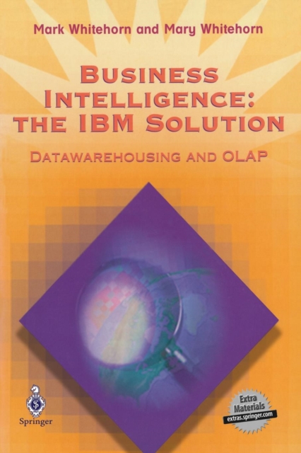 Business Intelligence: The IBM Solution : Datawarehousing and OLAP, Mixed media product Book