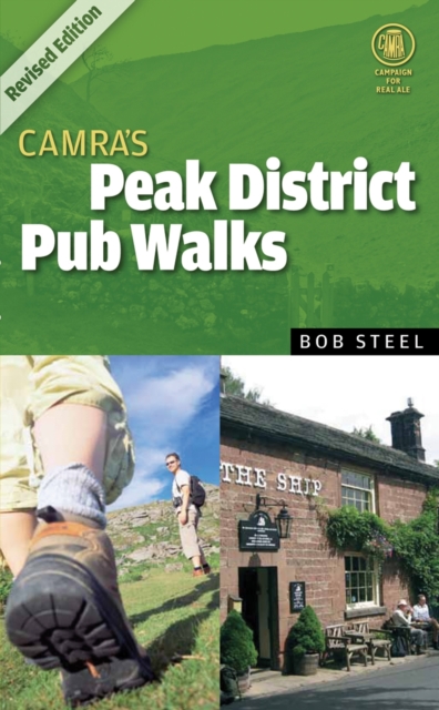 CAMRA's Peak District Pub Walks : Revised and Updated Edition, Paperback / softback Book