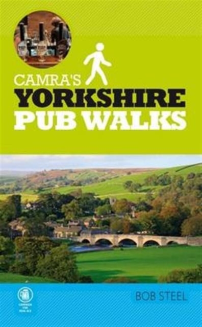 Camra's Yorkshire Pub Walks, Paperback / softback Book