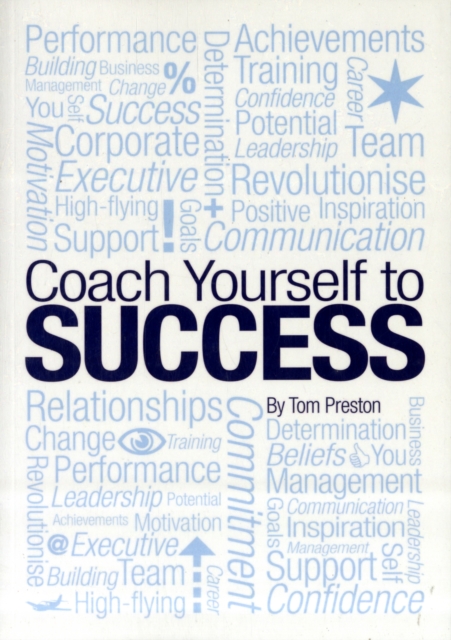 Coach Yourself to Success, Paperback / softback Book