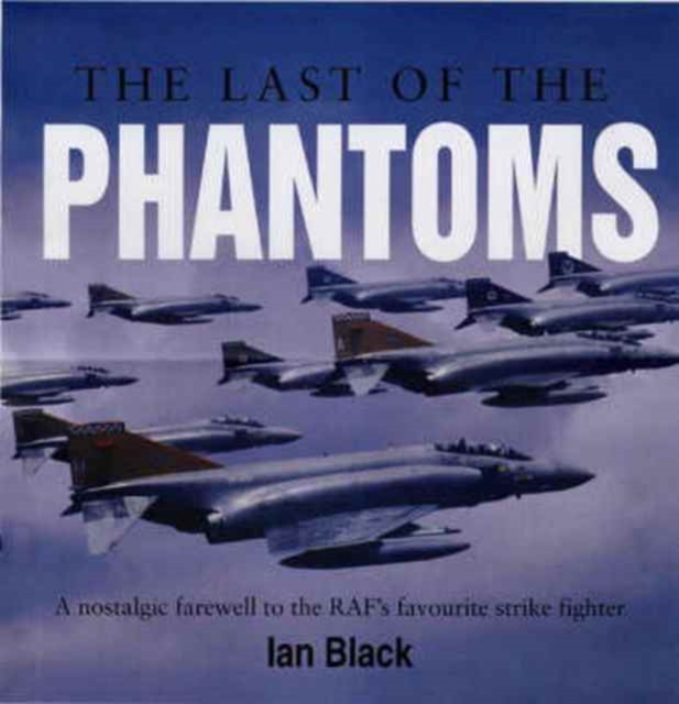 Last of the Phantoms, Paperback / softback Book