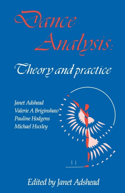Dance Analysis, Theory and Practice, Paperback / softback Book