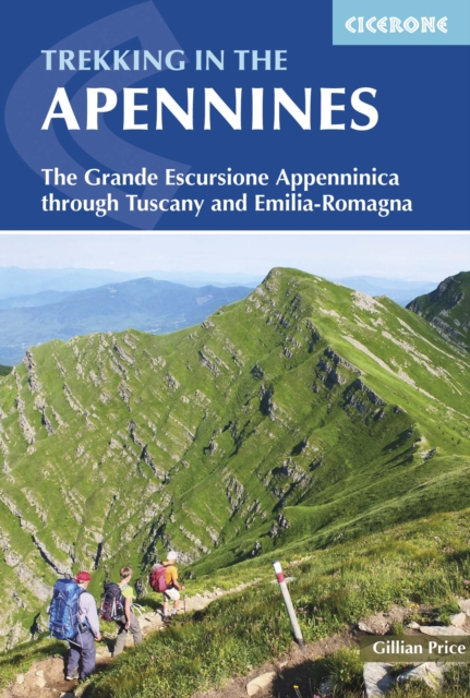 Trekking in the Apennines : The Grande Escursione Appenninica, Paperback / softback Book