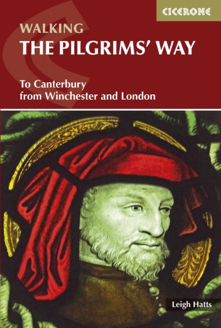 The Pilgrims' Way : To Canterbury from Winchester and London, Paperback / softback Book
