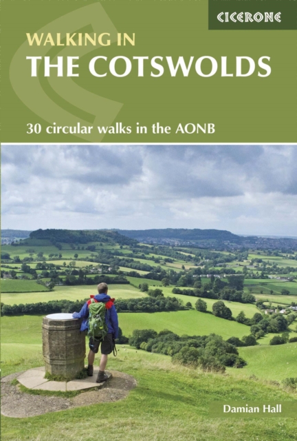 Walking in the Cotswolds : 30 circular walks in the Cotswolds AONB, Paperback / softback Book