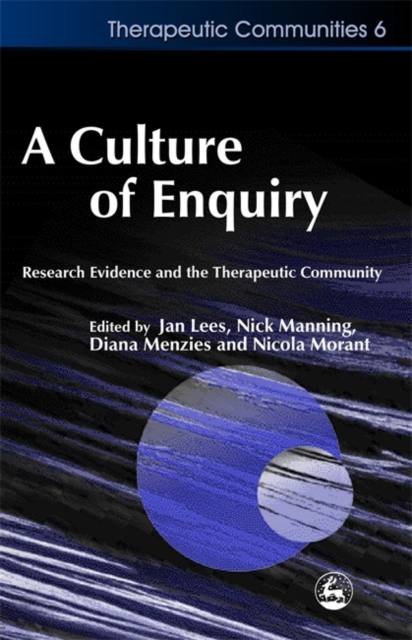A Culture of Enquiry : Research Evidence and the Therapeutic Community, Paperback / softback Book
