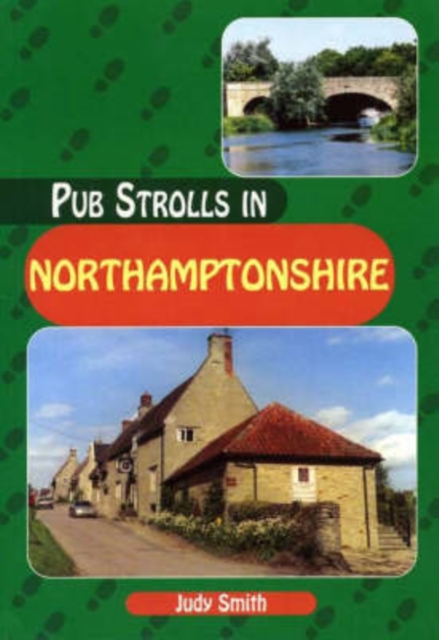 Pub Strolls in Northamptonshire, Paperback Book