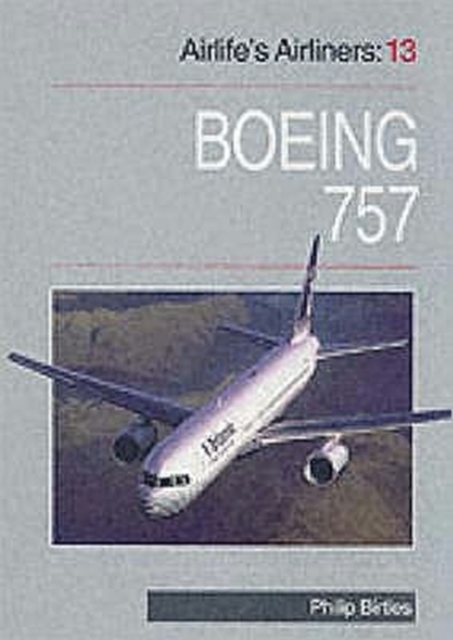 Boeing 757 (Airlifes Airliners 13), Paperback / softback Book