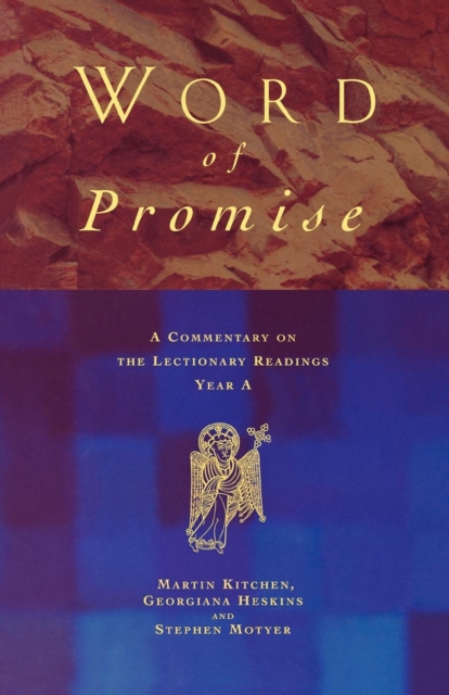Word of Promise : A Commentary on the Lectionary Readings Year A, Paperback / softback Book