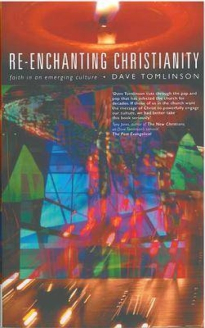 Re-enchanting Christianity, Paperback / softback Book