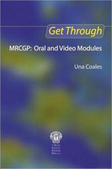Get Through MRCGP: Oral and Video Modules, Paperback / softback Book