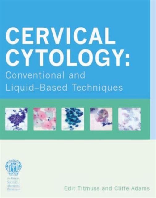 Cervical Cytology: Conventional and Liquid-Based, Paperback / softback Book