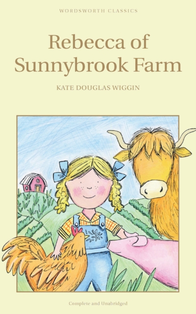 Rebecca of Sunnybrook Farm, Paperback / softback Book