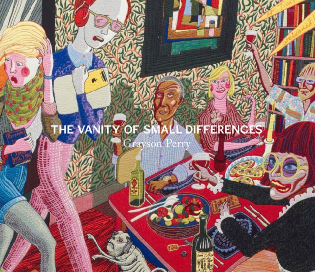 Grayson Perry : The Vanity of Small Differences, Hardback Book