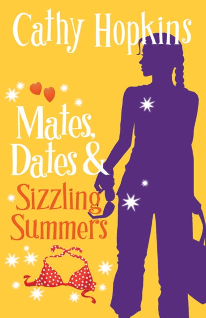 Mates, Dates and Sizzling Summers, Paperback / softback Book