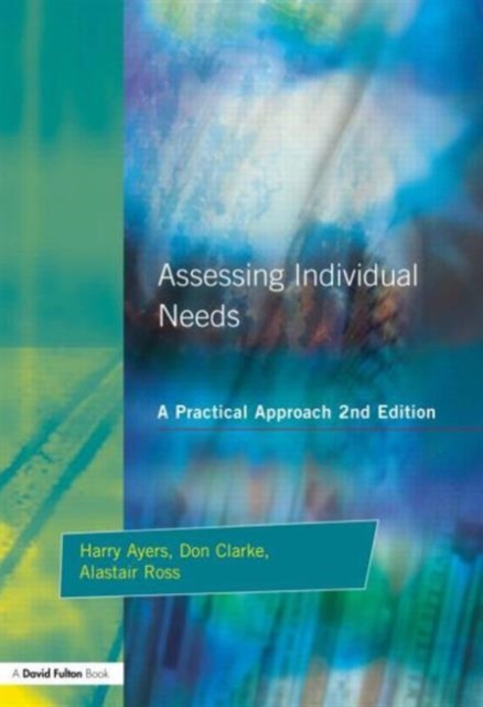Assessing Individual Needs : A Practical Approach, Paperback / softback Book