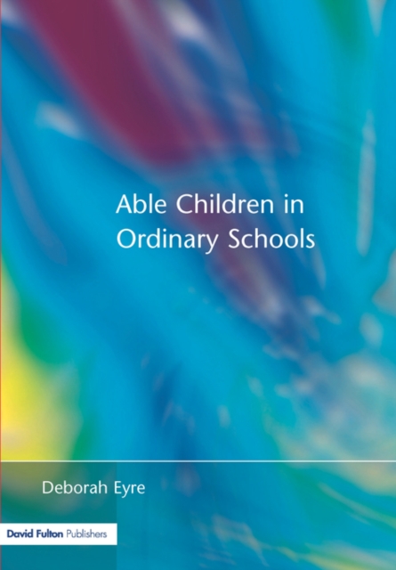 Able Children in Ordinary Schools, Paperback / softback Book
