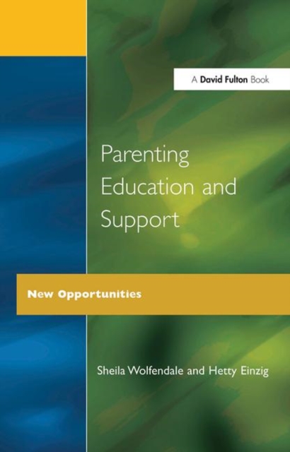 Parenting Education and Support : New Opportunities, Paperback / softback Book