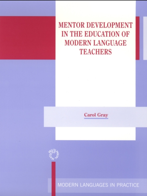 Mentor Development in the Education of Modern Language Teachers, PDF eBook