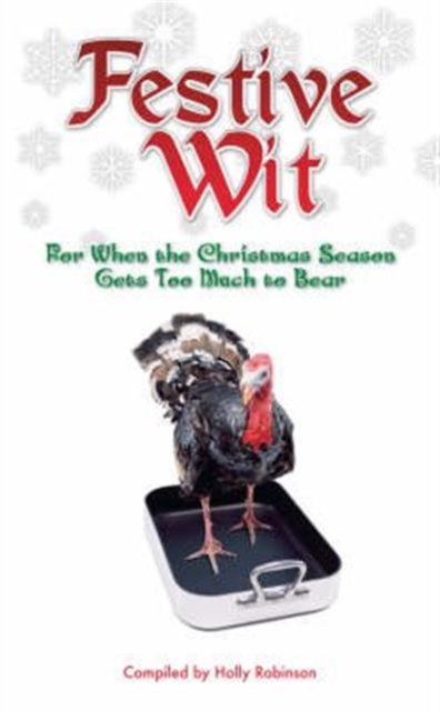 Festive Wit : Humorous Quotes About the Silly Season, Hardback Book