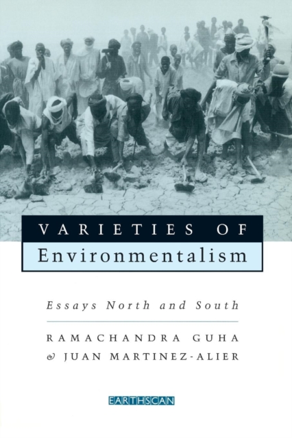 Varieties of Environmentalism : Essays North and South, Paperback / softback Book