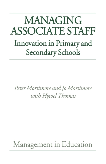 Managing Associate Staff : Innovation in Primary and Secondary Schools, Paperback / softback Book