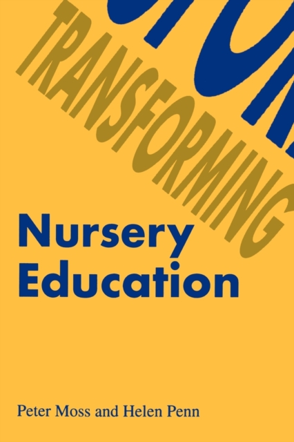 Transforming Nursery Education, Paperback / softback Book