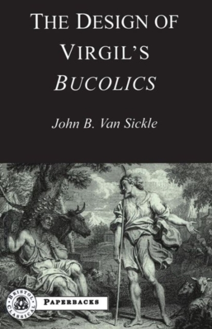 The Design of Virgil's Bucolics, Paperback / softback Book
