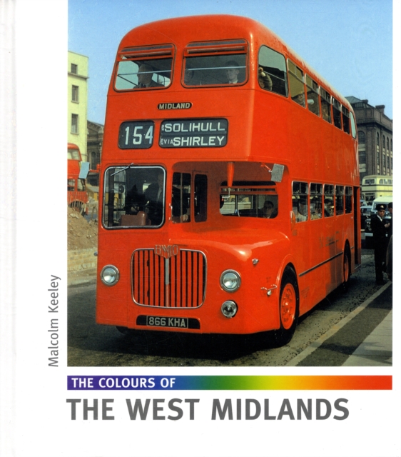 The Colours of the West Midlands, Hardback Book