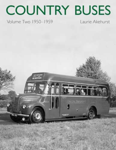 Country Buses : 1950-1959 Volume 2, Hardback Book
