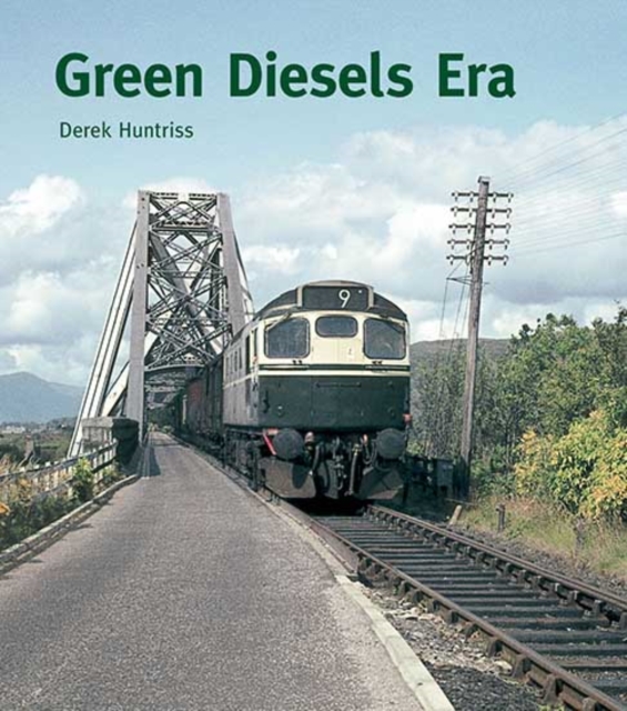 Green Diesel Era, Hardback Book