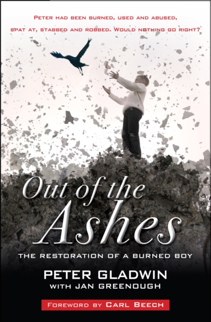 Out of the Ashes : The restoration of a burned boy, Paperback / softback Book