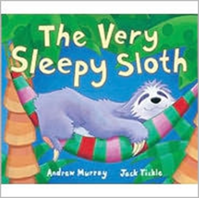 The Very Sleepy Sloth, Paperback / softback Book