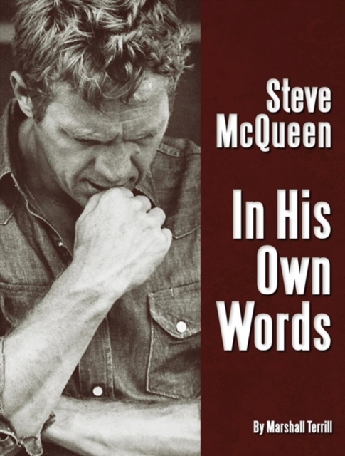 Steve McQueen : In His Own Words, Hardback Book