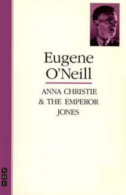Anna Christie & The Emperor Jones: two plays, Paperback / softback Book