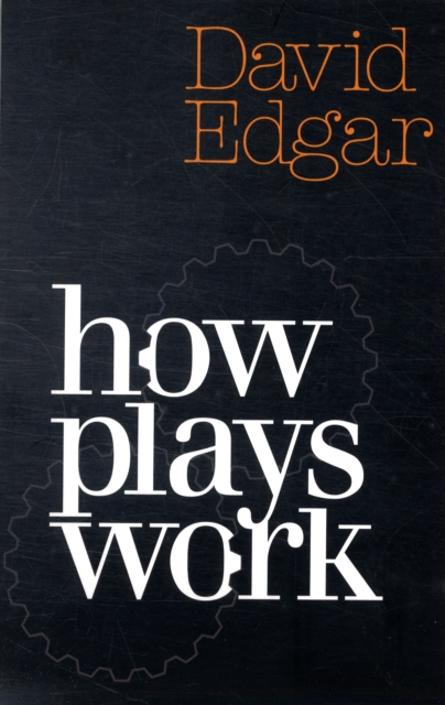 How Plays Work, Paperback / softback Book