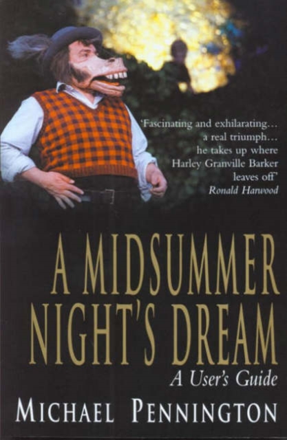 Midsummer Night's Dream : A user's Guide, Paperback / softback Book