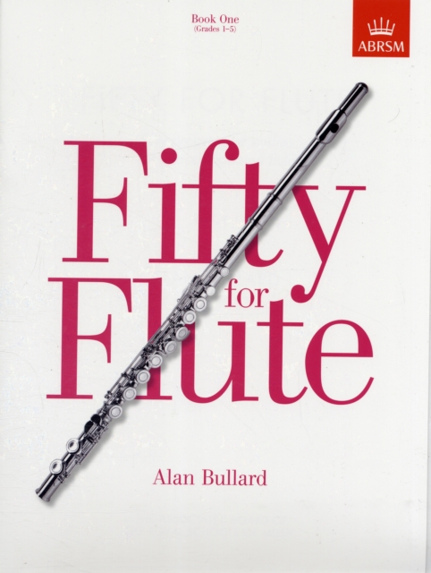 Fifty for Flute, Book One : (Grades 1-5), Sheet music Book