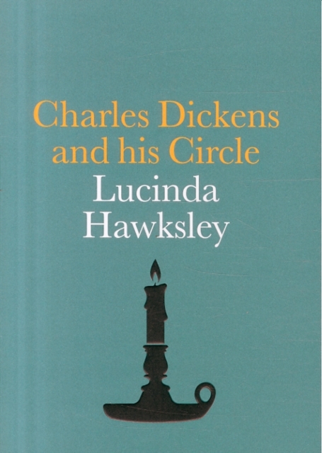 Charles Dickens and his Circle, Paperback / softback Book