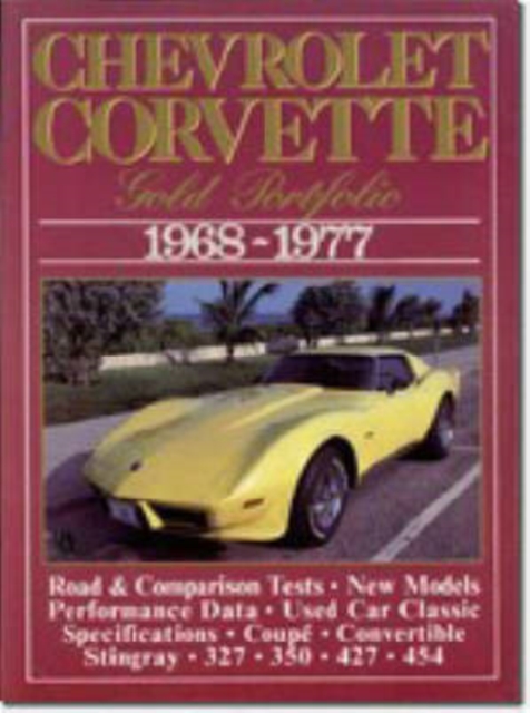Chevrolet Corvette Gold Portfolio, 1968-77, Paperback / softback Book
