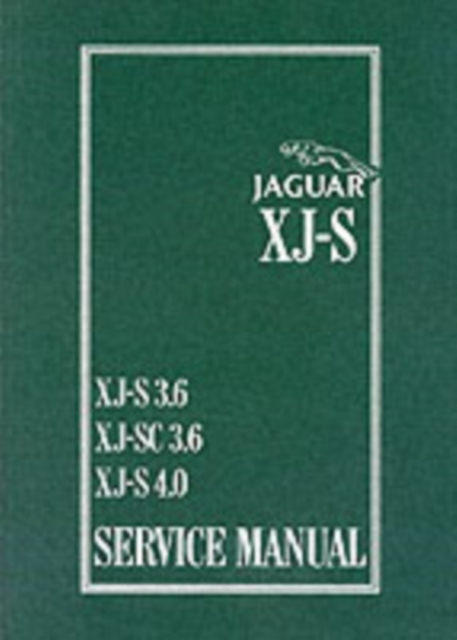 Jaguar XJS 3.6 and 4.0 Litre Service Manual, Paperback / softback Book