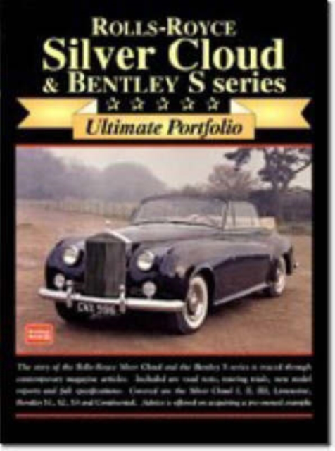 Rolls-Royce Silver Cloud and Bentley S Series Ultimate Portfolio, Paperback / softback Book